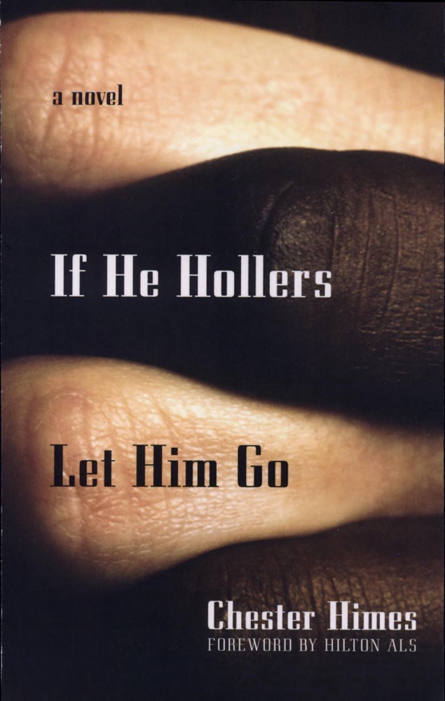 If He Hollers Let Him Go