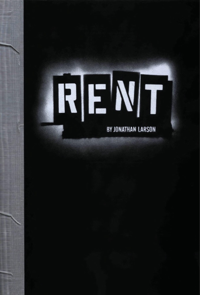 Rent: The Pulitzer Prize-Winning Musical―Complete Libretto and Oral History