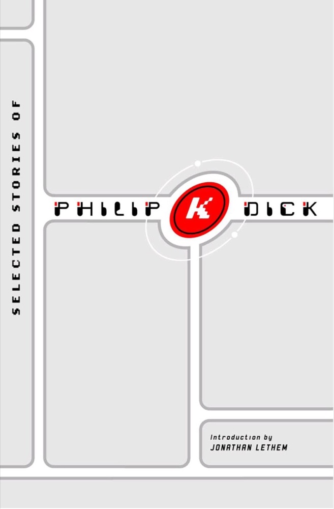 Selected Stories of Philip K. Dick