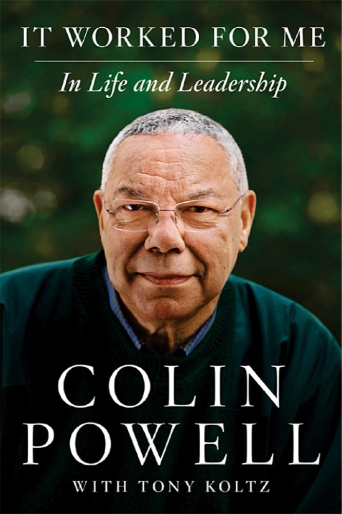 It Worked for Me: In Life and Leadership