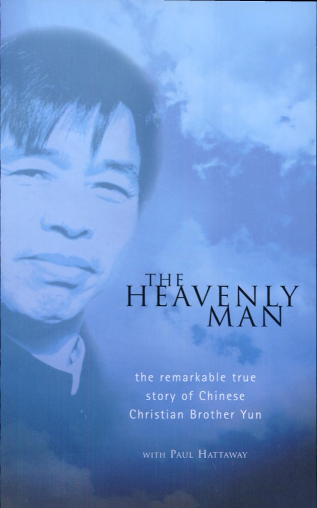 The Heavenly Man: The Remarkable True Story of Chinese Christian Brother Yun