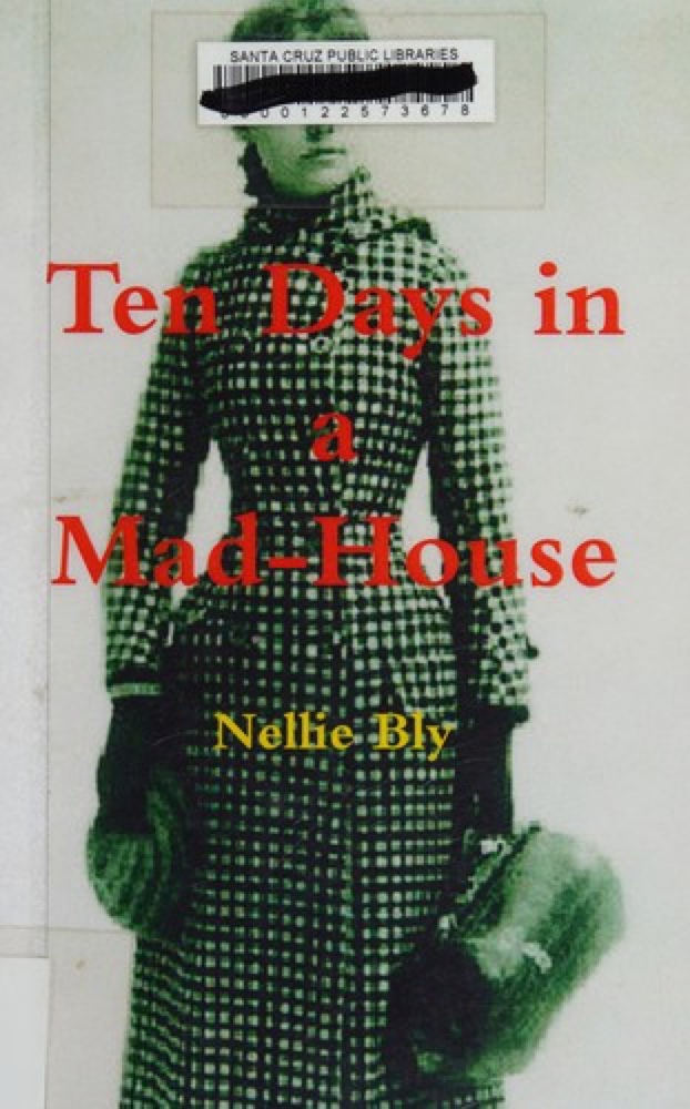 Ten Days in a Mad-House