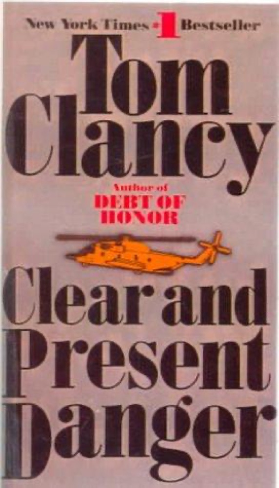 Clear and Present Danger