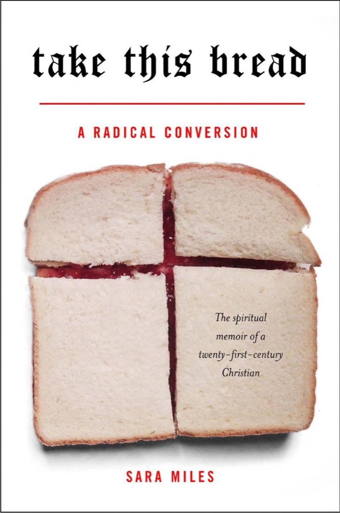 Take This Bread: A Radical Conversion