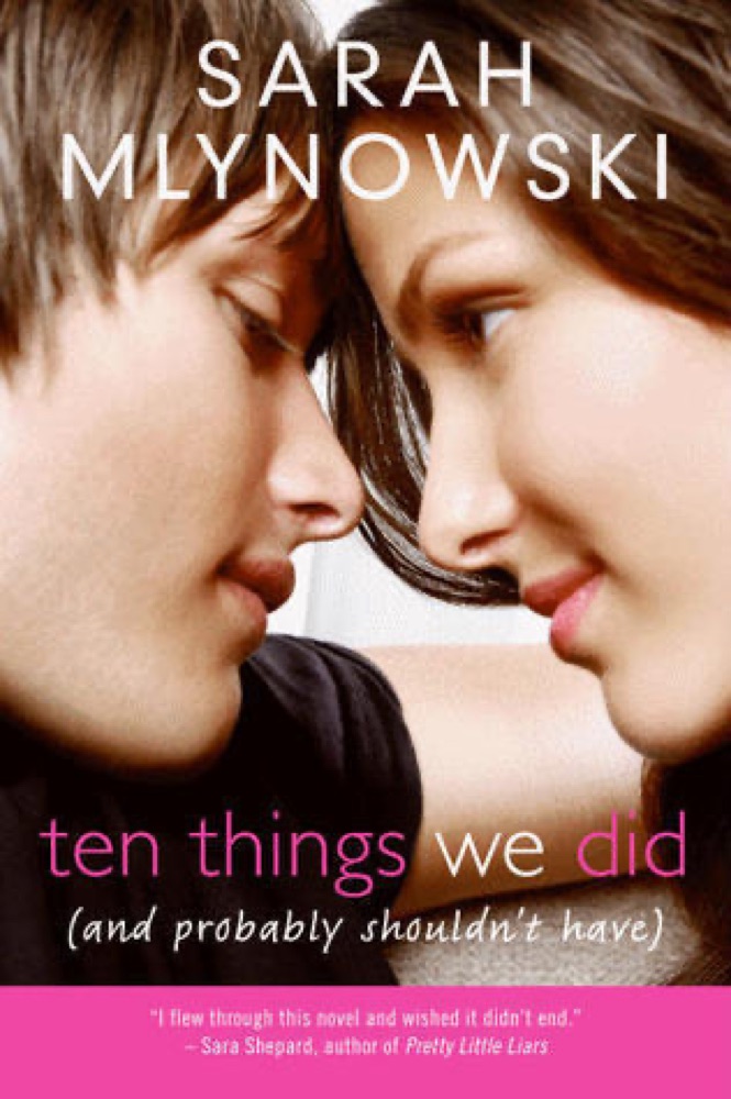 Ten Things We Did