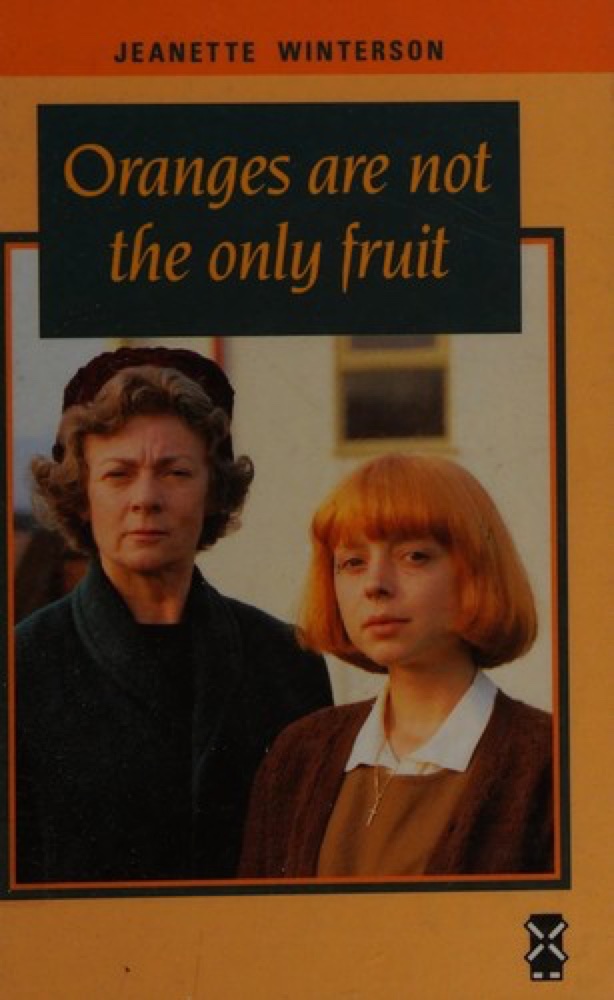 Oranges Are Not the Only Fruit