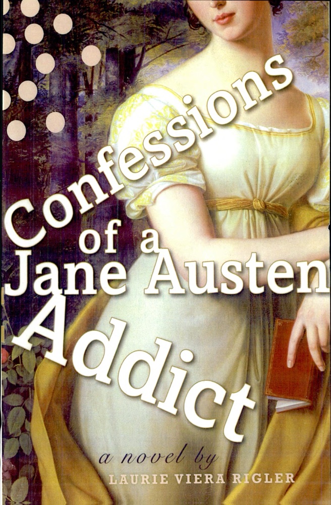 Confessions of a Jane Austen Addict