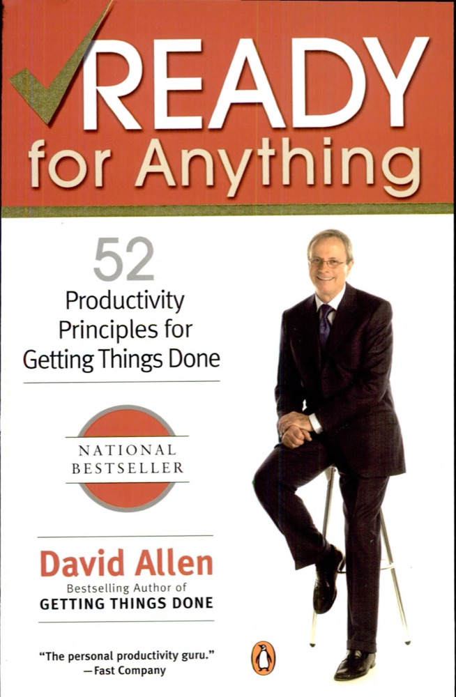 Ready for Anything: 52 Productivity Principles for Getting Things Done