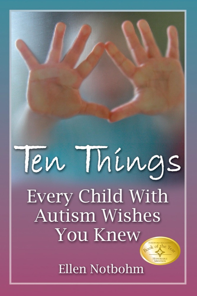 Ten Things Every Child with Autism Wishes You Knew