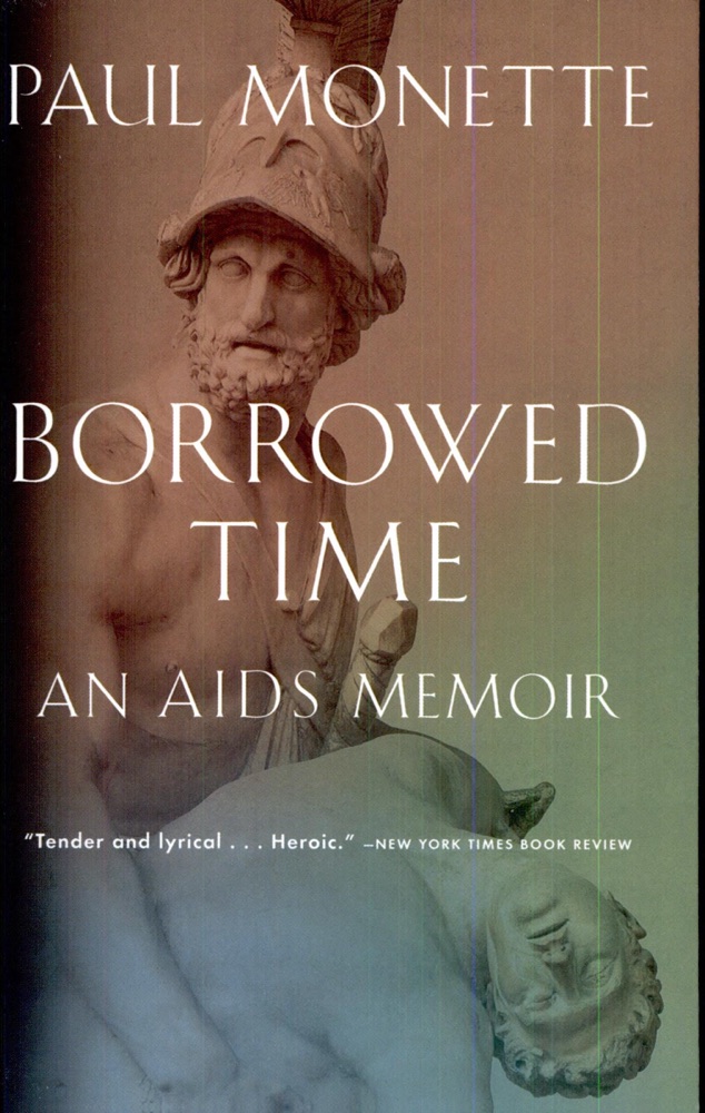 Borrowed Time: An AIDS Memoir