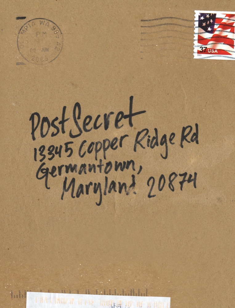 PostSecret: Extraordinary Confessions from Ordinary Lives