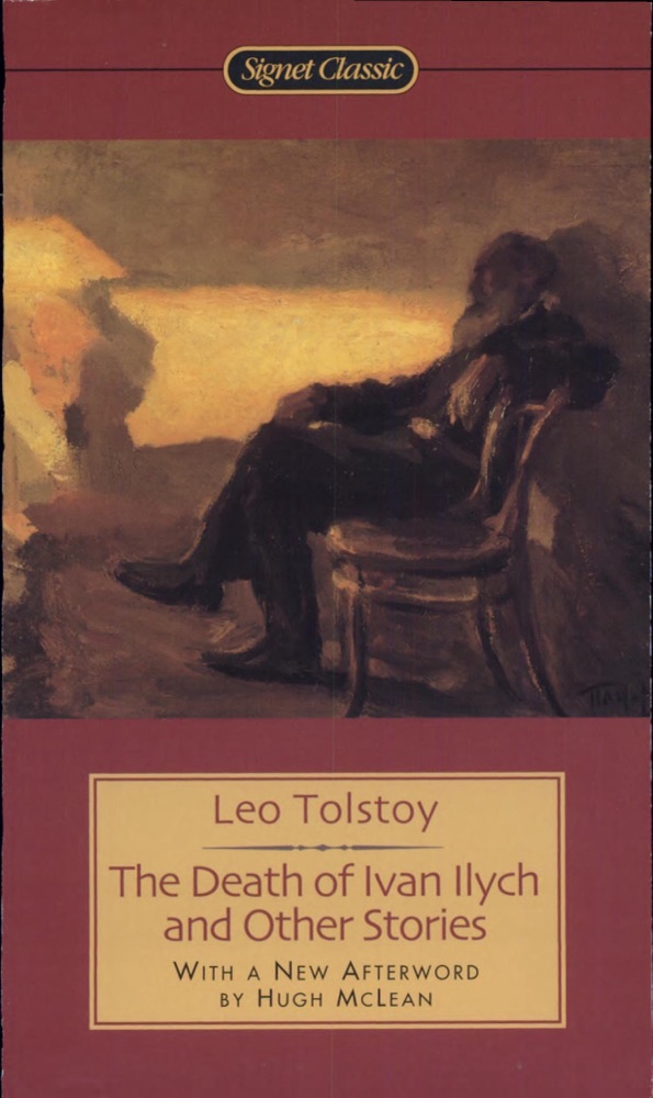 The Death of Ivan Ilych and Other Stories