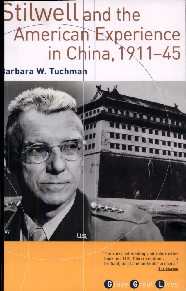 Stilwell and the American Experience in China, 1911-45