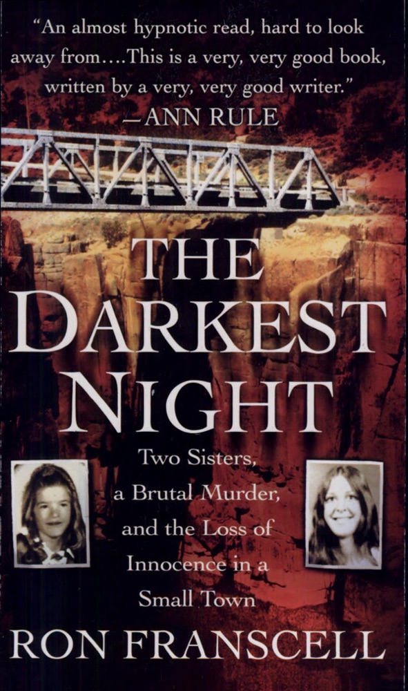 The Darkest Night: The Murder of Innocence in a Small Town