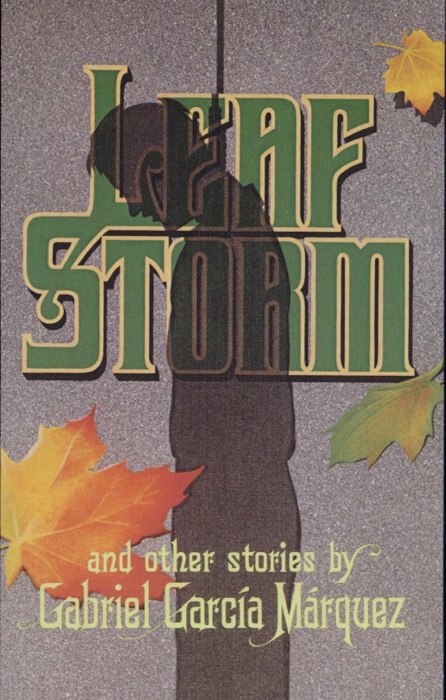 Leaf Storm and Other Stories