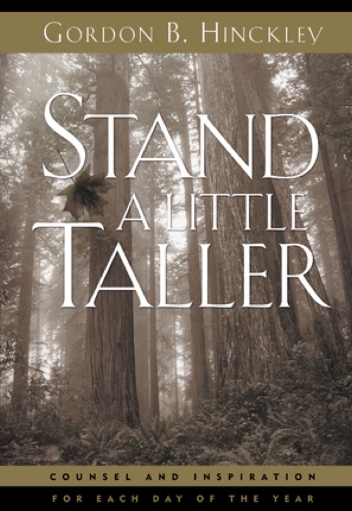 Stand a Little Taller: Counsel and Inspiration for Each Day of the Year