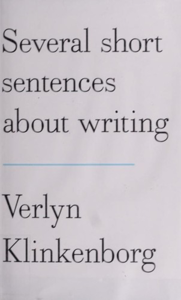 Several Short Sentences About Writing