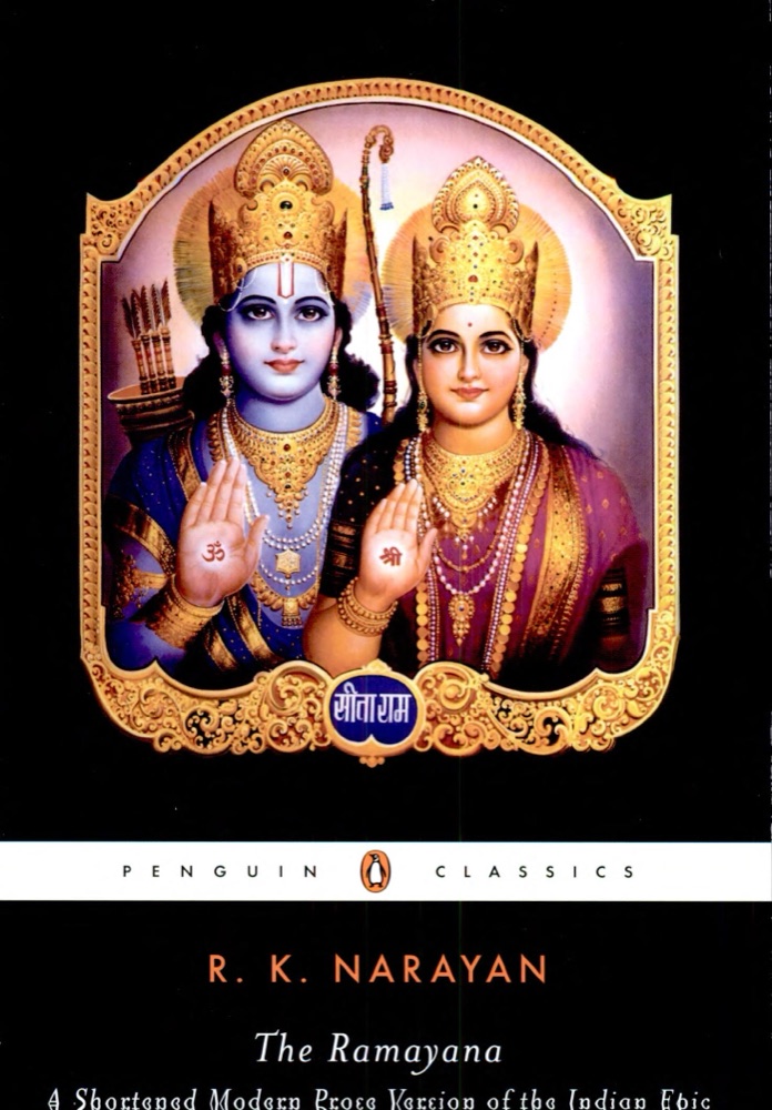 The Ramayana: A Shortened Modern Prose Version of the Indian Epic