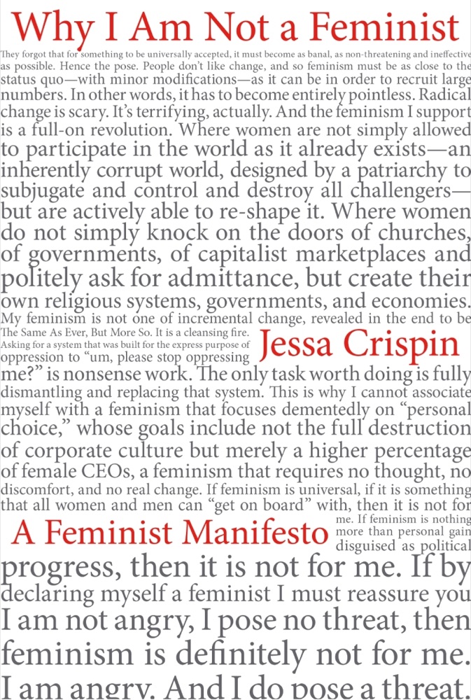Why I Am Not a Feminist: A Feminist Manifesto