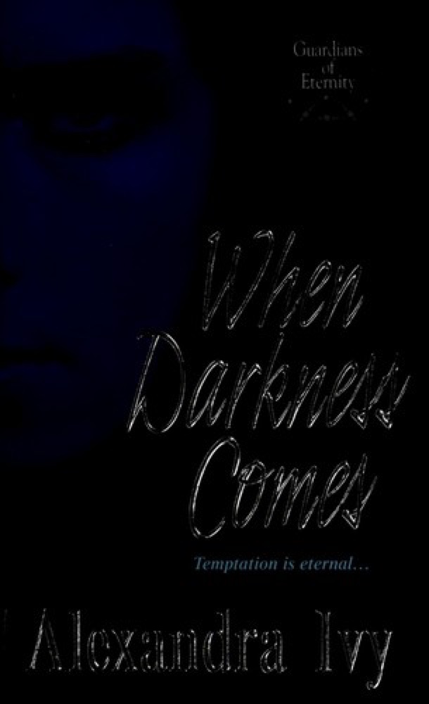 When Darkness Comes