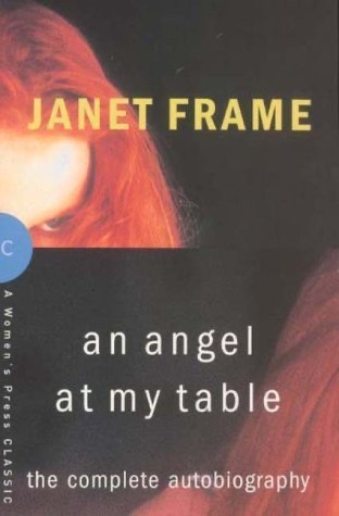 An Angel at My Table: The Complete Autobiography