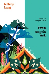Even Angels Ask: A Journey to Islam in America