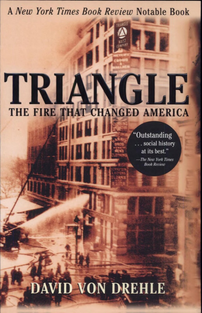 Triangle: The Fire That Changed America