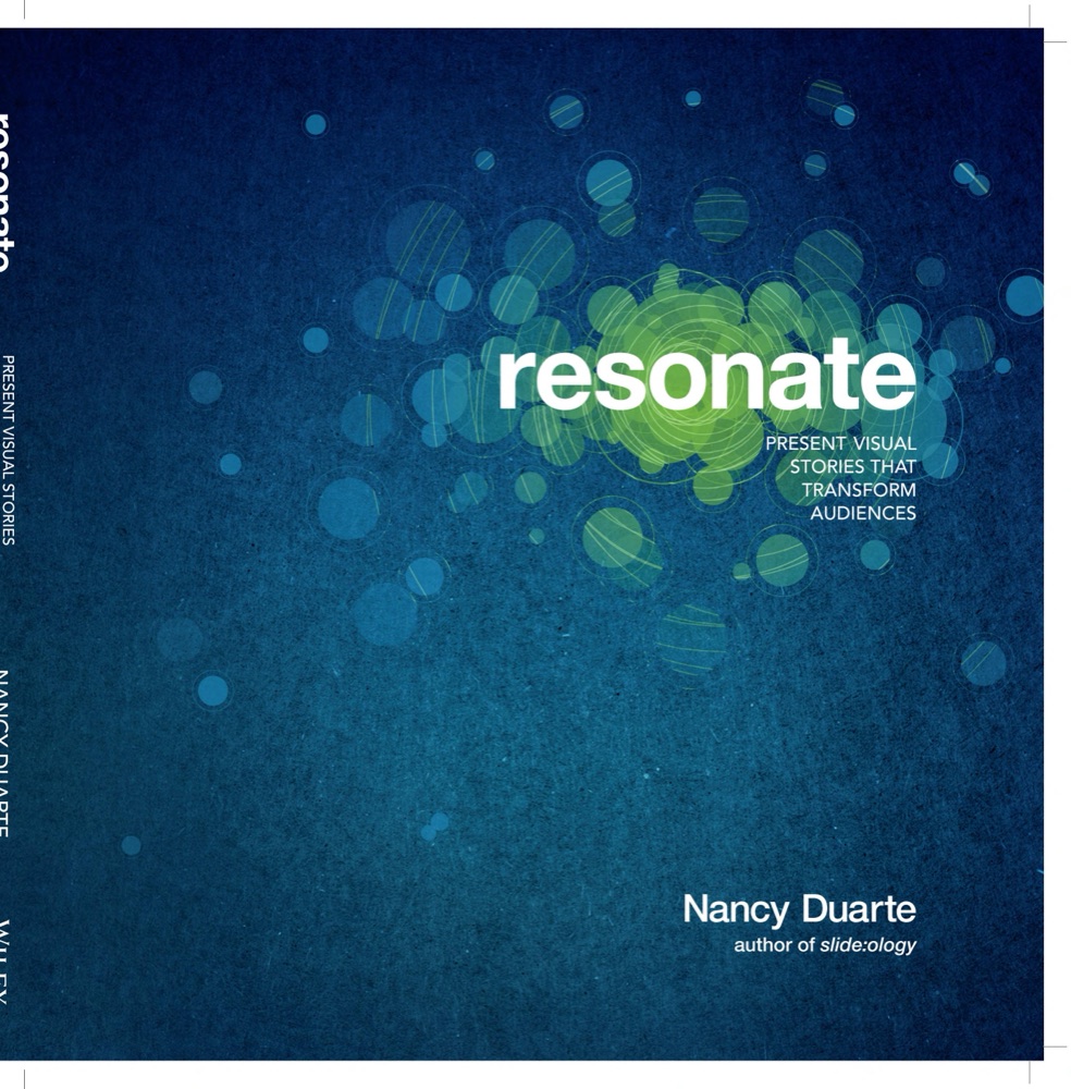 Resonate: Present Visual Stories that Transform Audiences