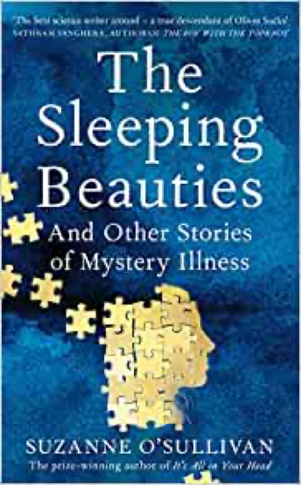 The Sleeping Beauties: And Other Stories of Mystery Illness