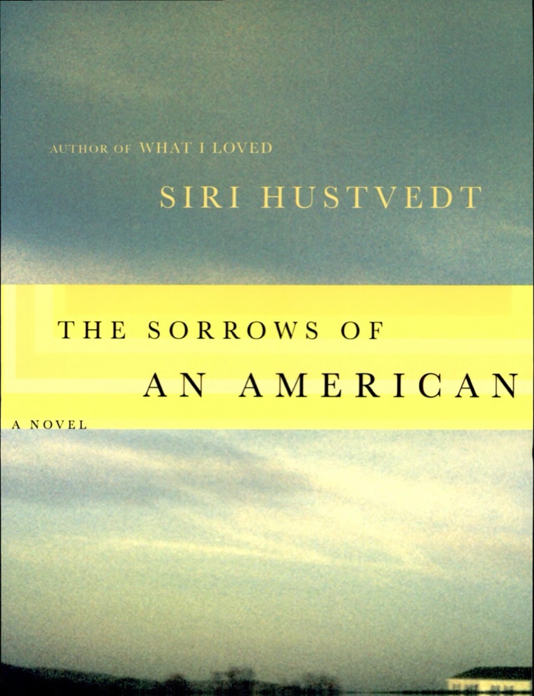 The Sorrows of an American