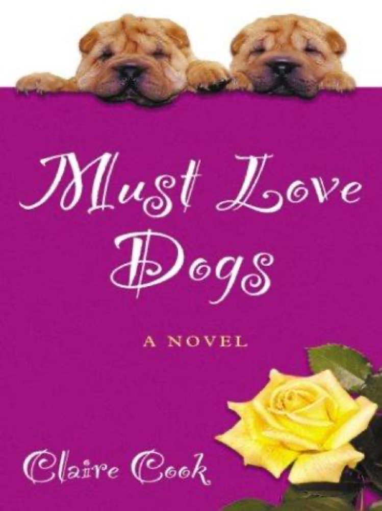 Must Love Dogs
