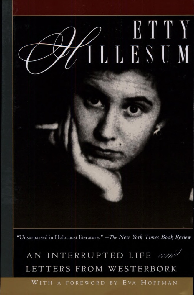 An Interrupted Life: The Diaries, 1941-1943; and Letters from Westerbork