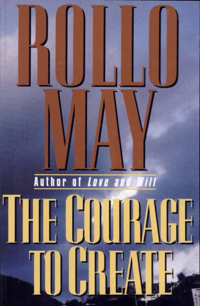 The Courage to Create
