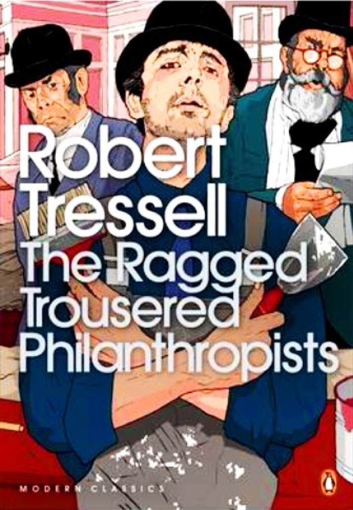The Ragged Trousered Philanthropists