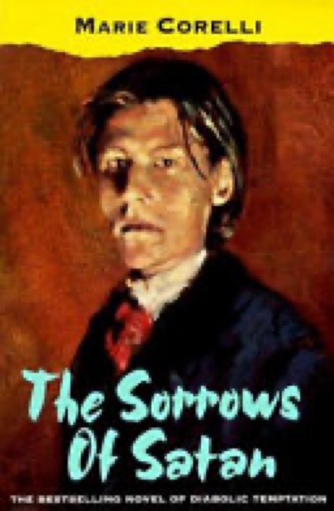 The Sorrows of Satan; or, The Strange Experience of One Geoffrey Tempest, Millionaire