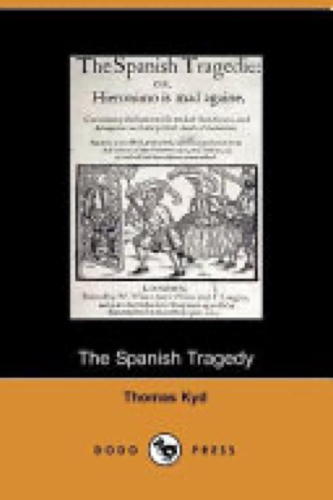 The Spanish Tragedy