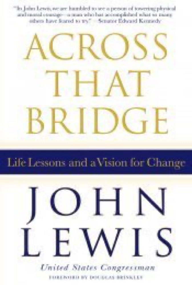 Across That Bridge: A Vision for Change and the Future of America
