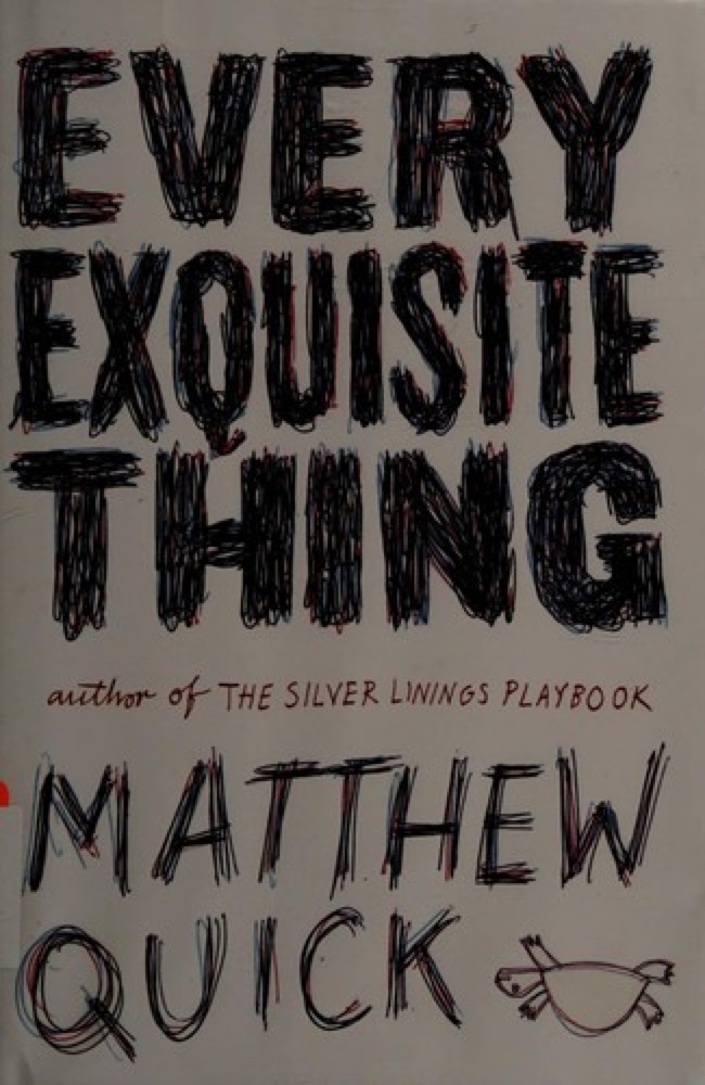 Every Exquisite Thing