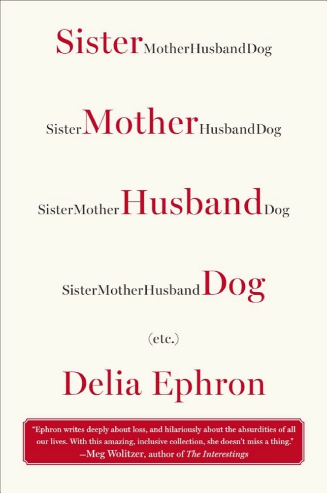 Sister Mother Husband Dog: Etc.