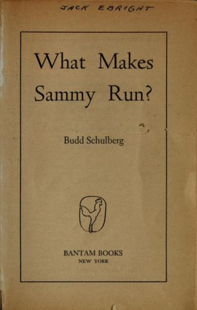 What Makes Sammy Run?