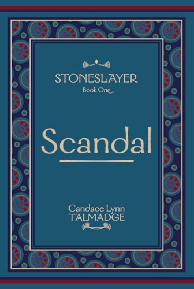 Stoneslayer: Book One Scandal
