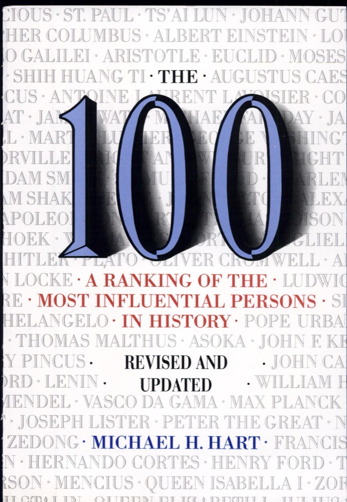 The 100: A Ranking of the Most Influential Persons in History