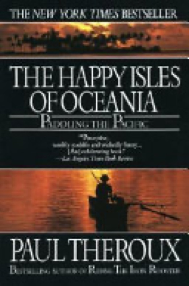 The Happy Isles of Oceania: Paddling the Pacific