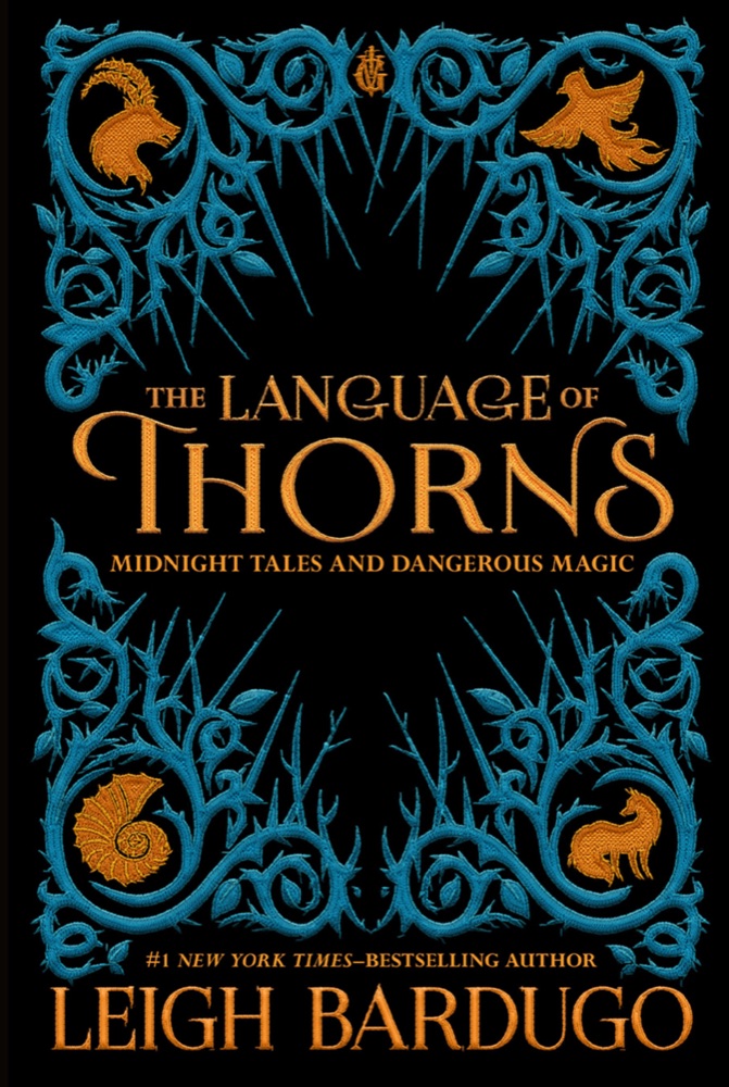 The Language of Thorns: Midnight Tales and Dangerous Magic