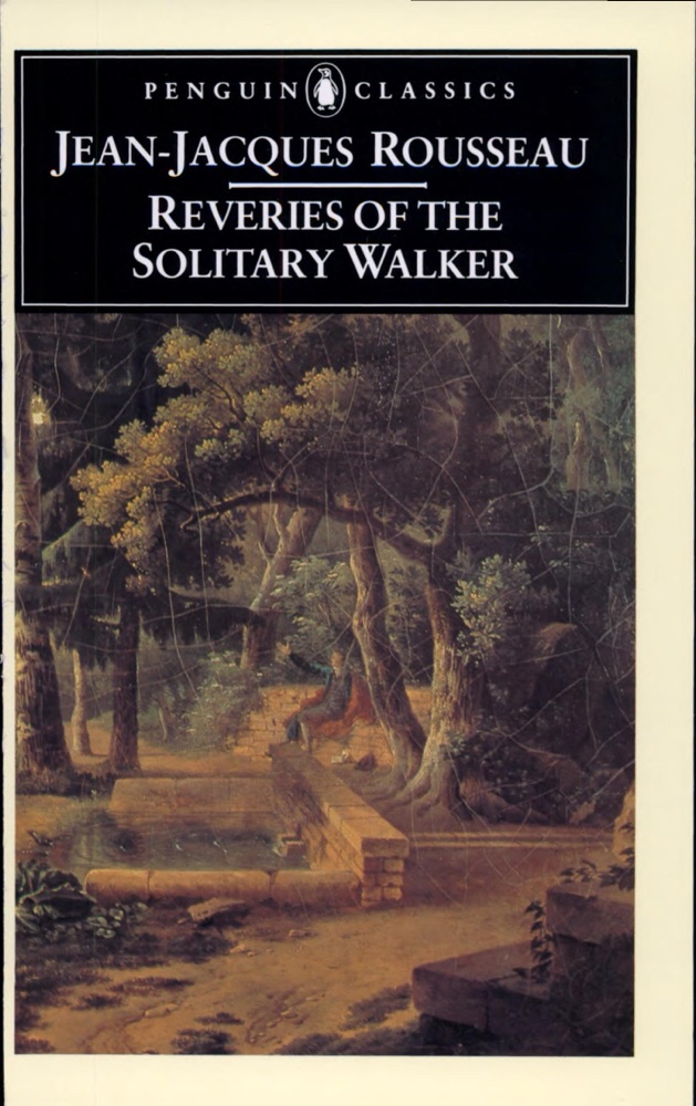 Reveries of the Solitary Walker