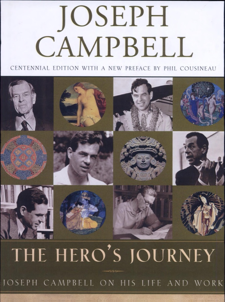 The Hero's Journey: Joseph Campbell on His Life & Work
