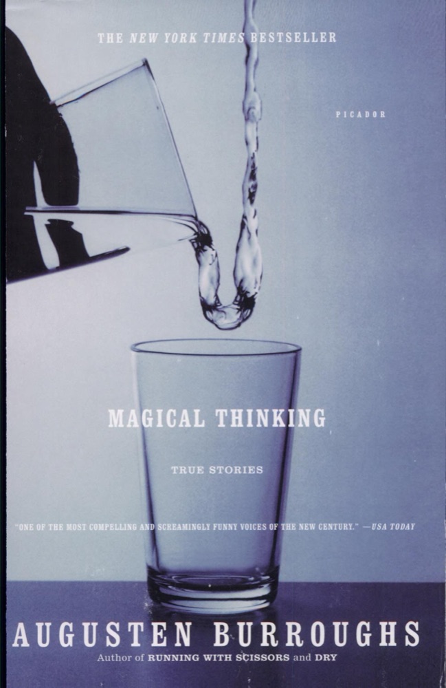 Magical Thinking: True Stories