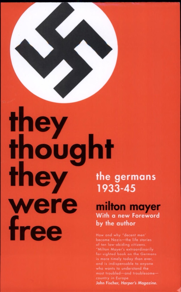 They Thought They Were Free: The Germans 1933-45