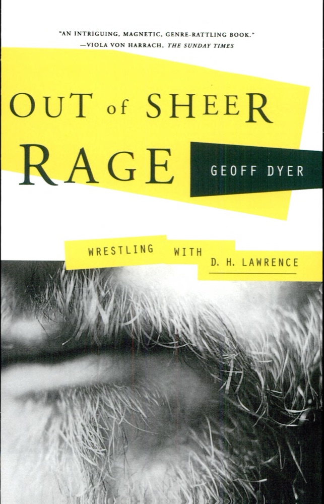 Out of Sheer Rage: Wrestling With D.H. Lawrence