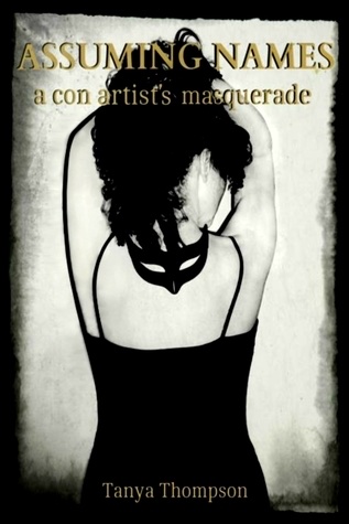 Assuming Names: A Con Artist's Masquerade